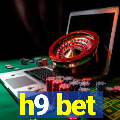 h9 bet